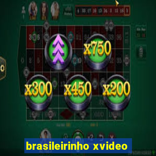 brasileirinho xvideo